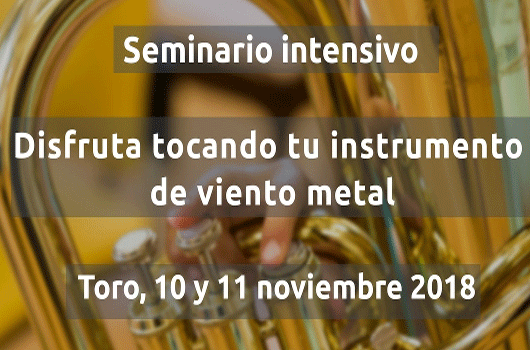 Seminario intensivo: Disfruta tocando tu instrumento de viento metal